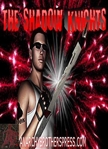 The Shadow Knights #7 Italian Version: The Introduction of the Shadow Knights